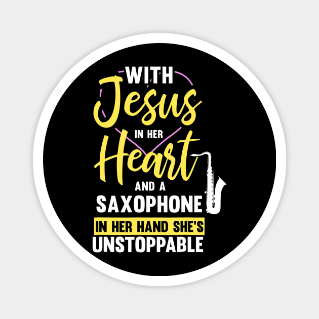 With Jesus In Her Heart And Saxophone In Her Hand Magnet by HaroldKeller